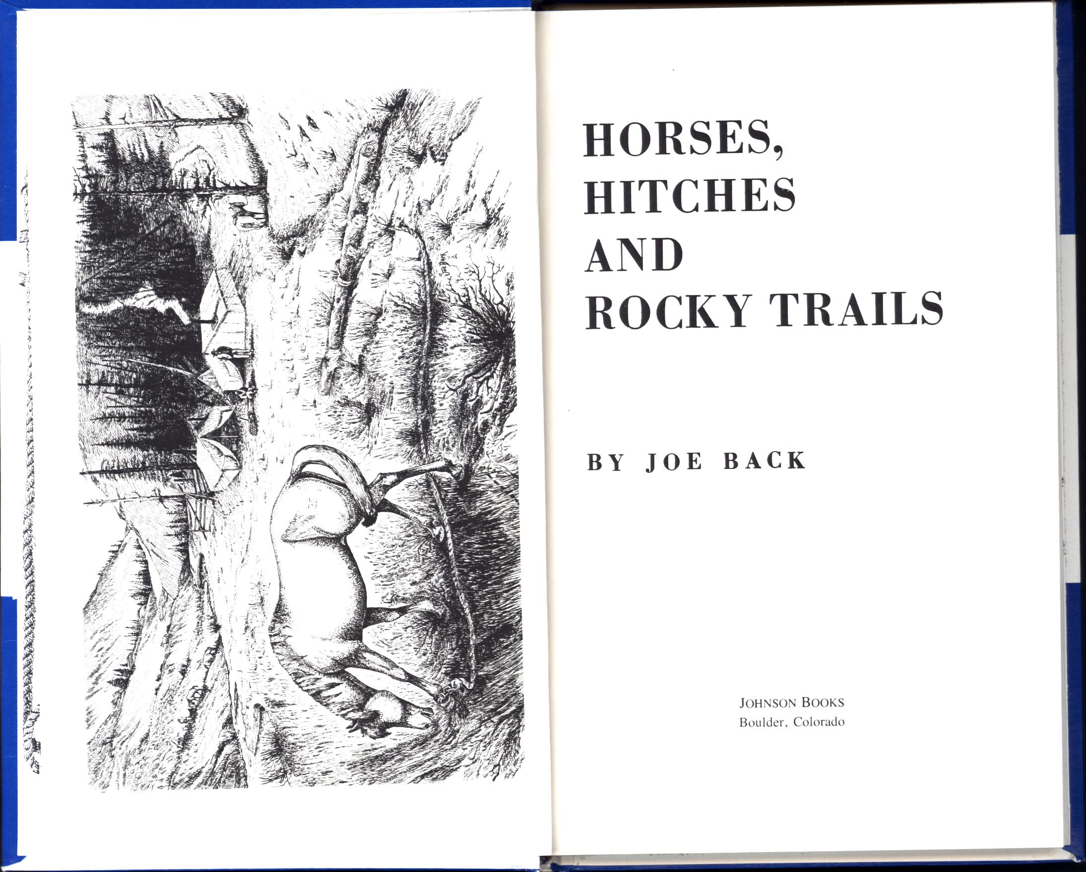HORSES, HITCHES&nbsp;& ROCKY TRAILS: "the packer's bible". john1669c